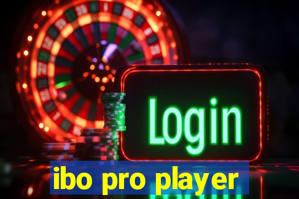 ibo pro player